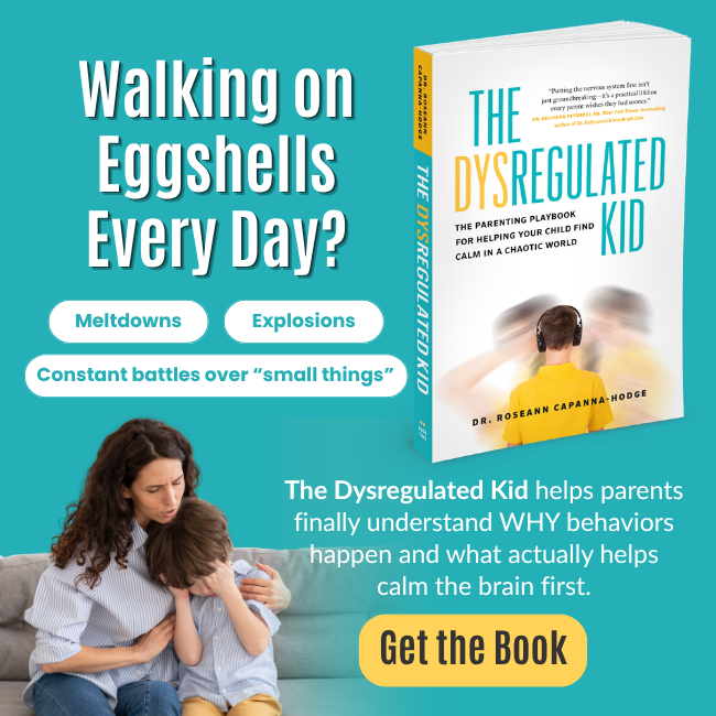 The Dysregulated Kid book CTA showing a parent and child with the message ‘Walking on Eggshells Every Day?’ and a Get the Book button.