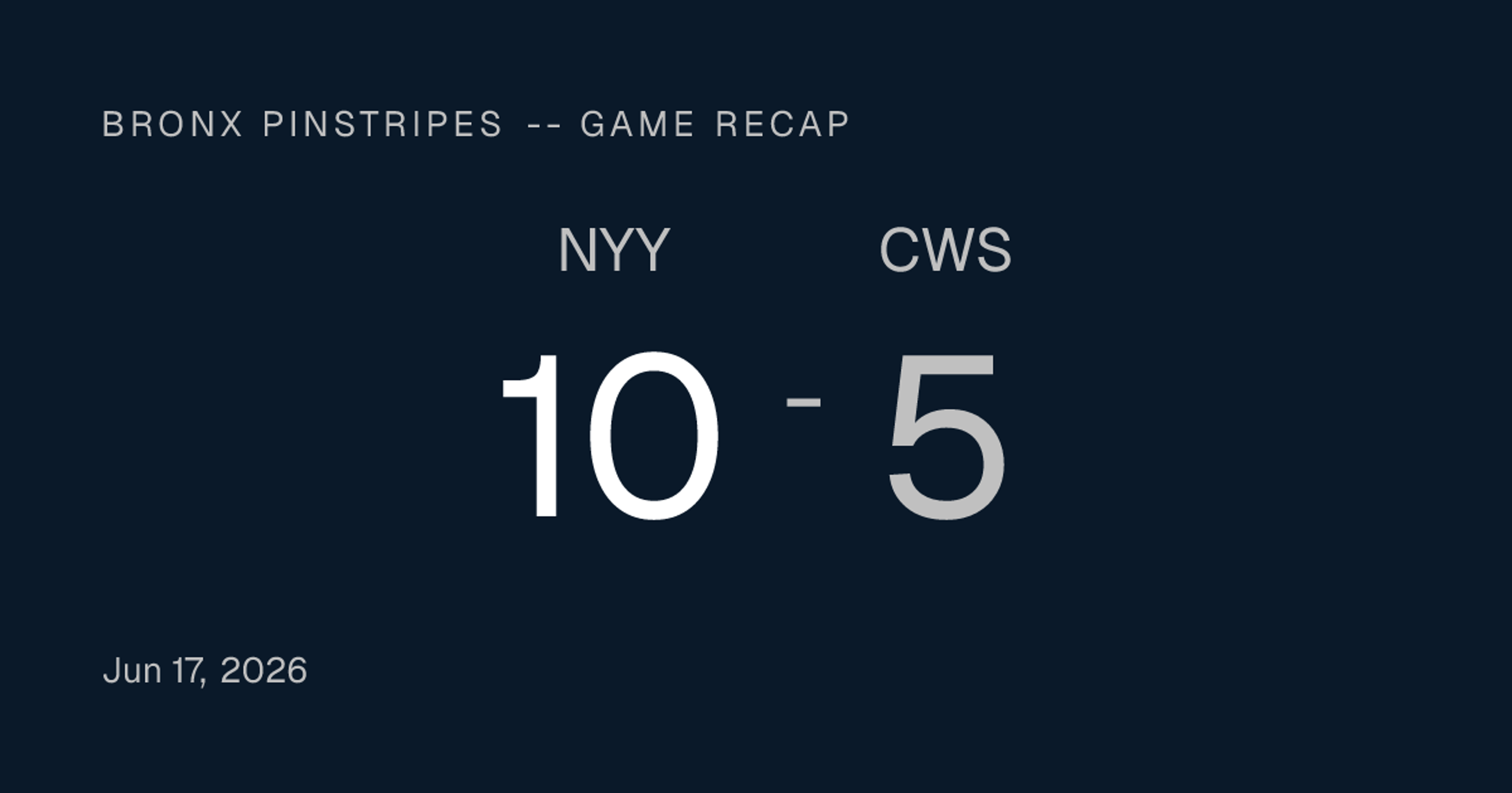 Bronx Pinstripes -- Yankees 10, White Sox 5: Goldschmidt and Bellinger Make It 8 of 9