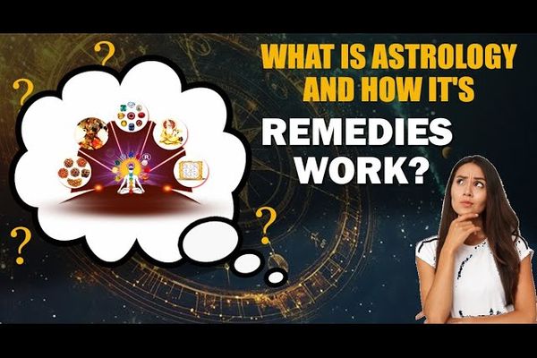 Understanding Astrology and How Its Remedies Work