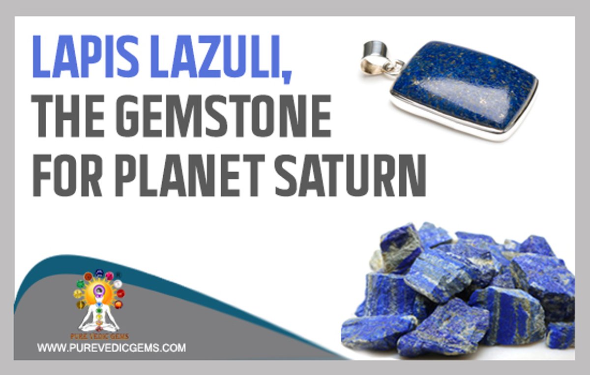 Lapis lazuli, the gemstone for planet Saturn.