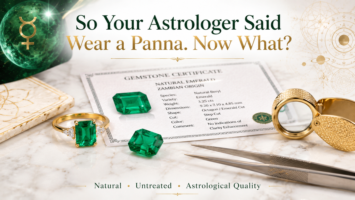 So Your Astrologer Said Wear a Panna. Now What?