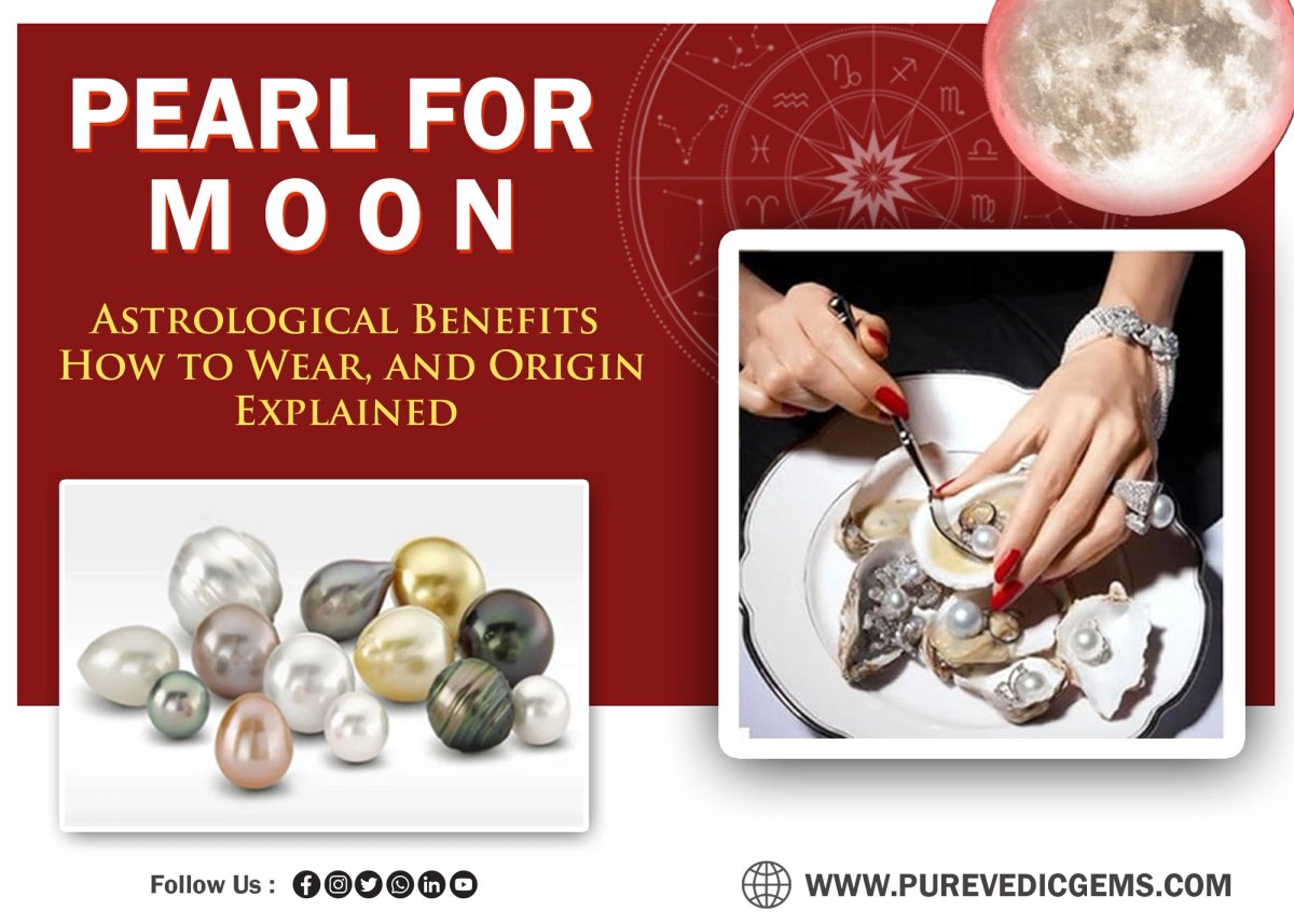 Pearl for Moon – Astrological Benefits, How to Wear, and Origin Explained