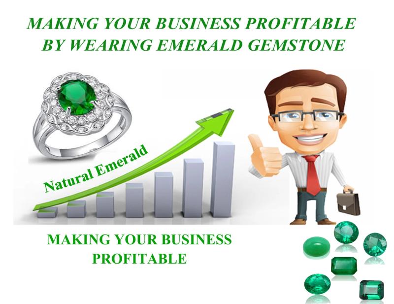 MAKING YOUR BUSINESS PROFITABLE BY WEARING EMERALD GEMSTONE