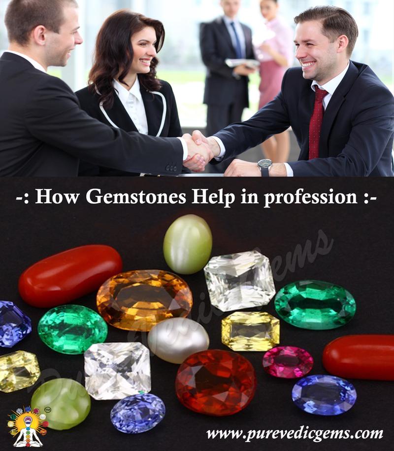 How Gemstones Help in profession: