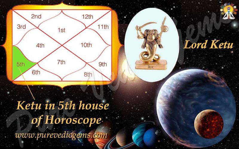 KETU IN THE 5th HOUSE