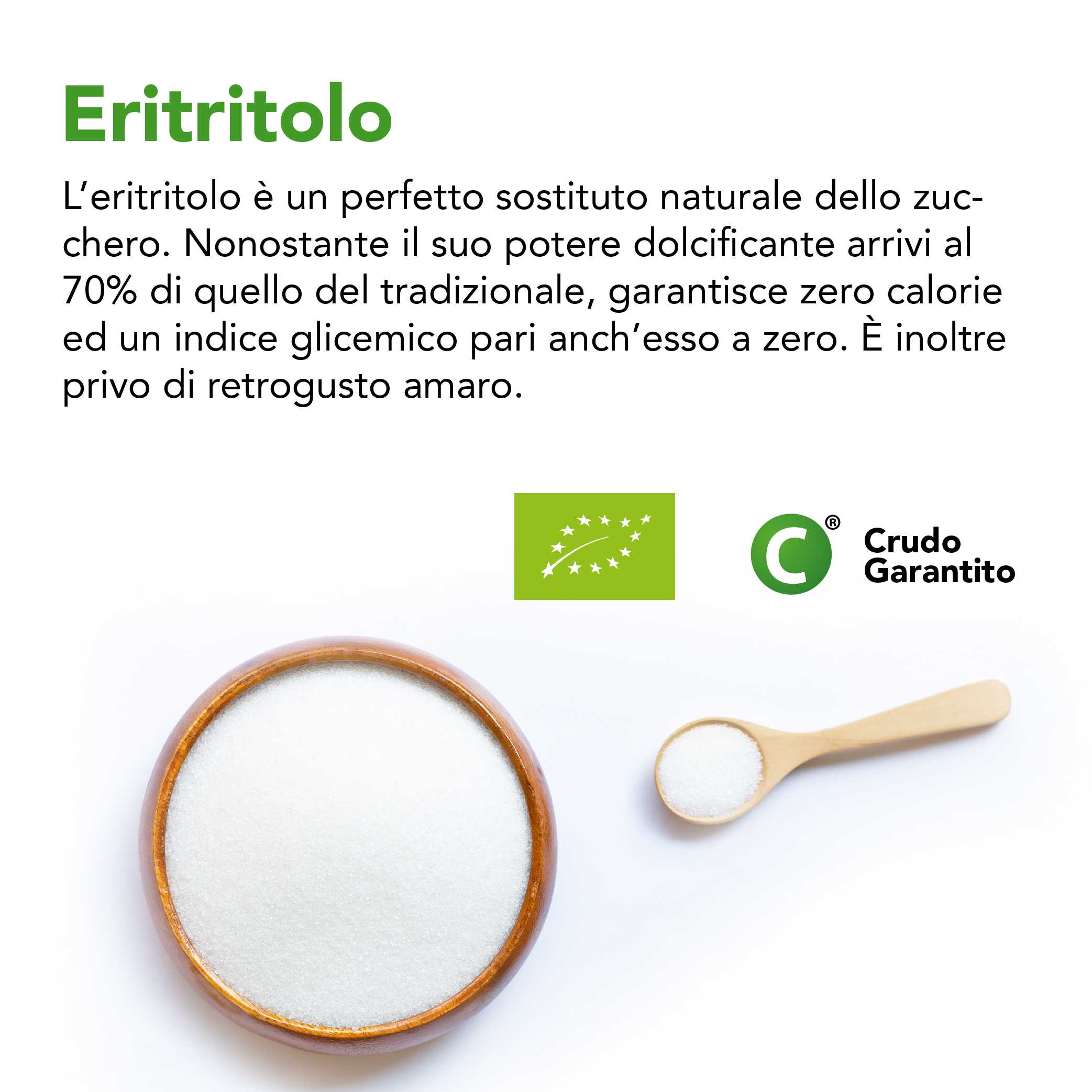 Eritritolo Dolcificante 100% Naturale Senza Calorie Bio 3