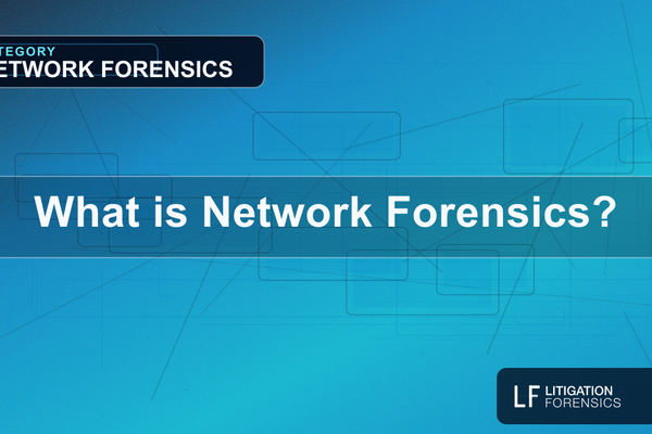 What is Network Forensics?