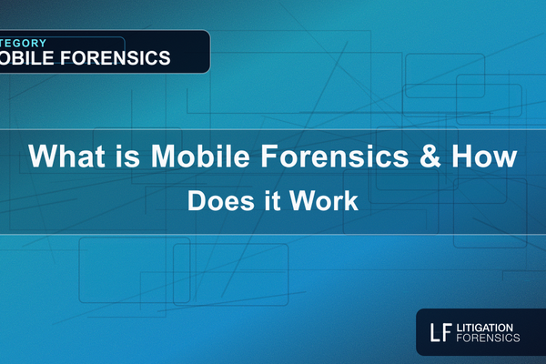 What is Mobile Forensics & How Does it Work