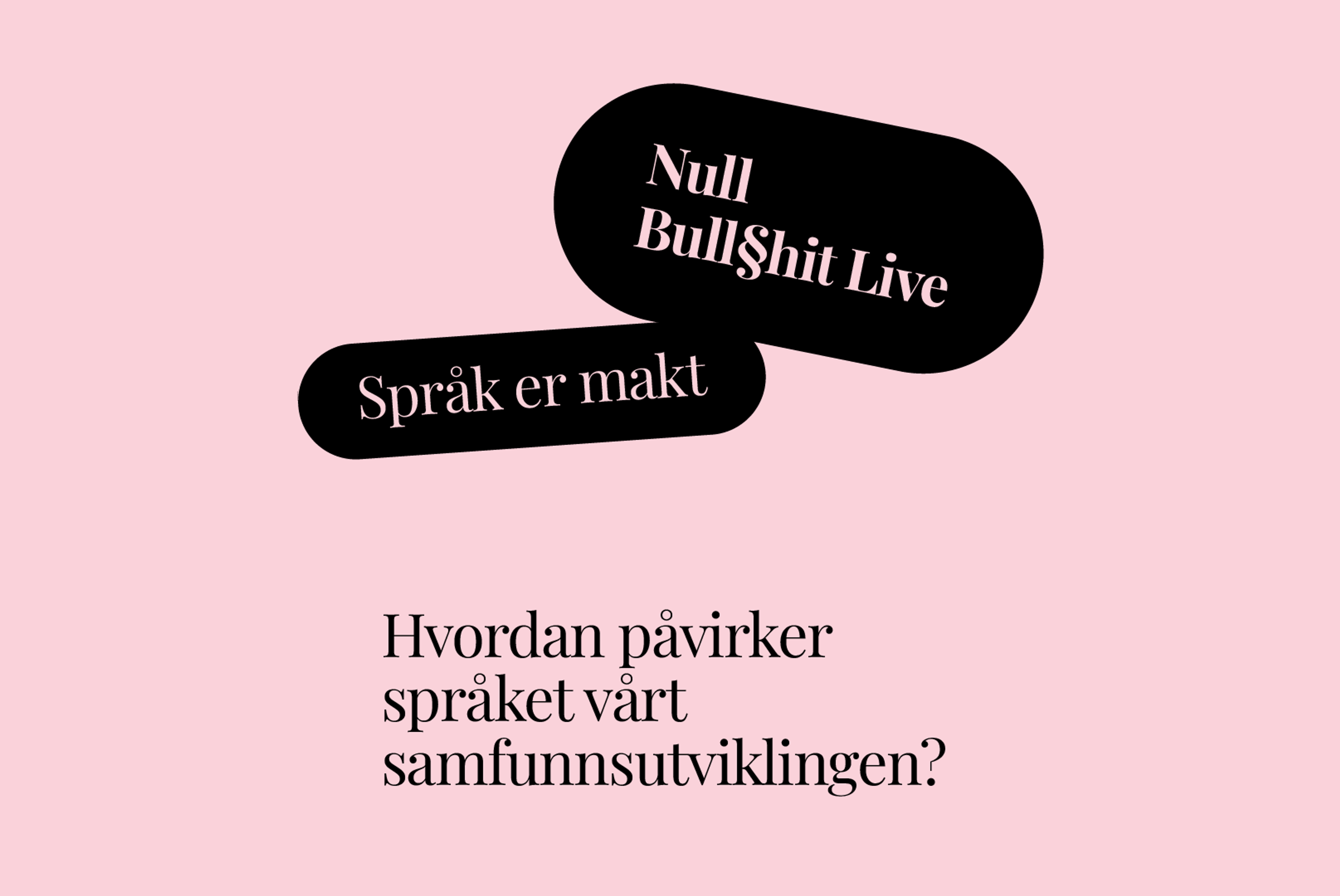 Hvordan påvirker språket vårt samfunnsutviklingen?