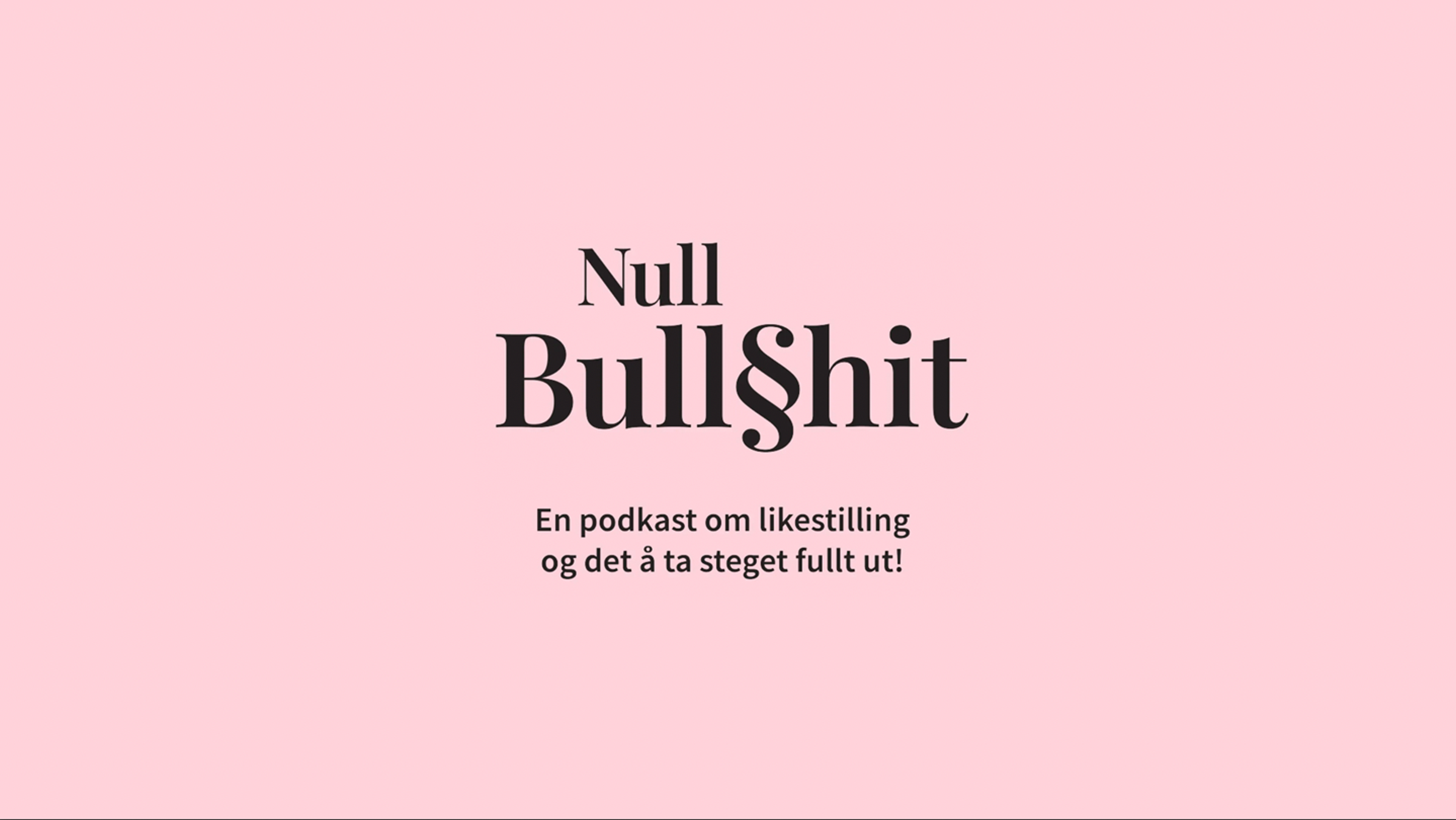 Velkommen til Null Bull§hit Live!