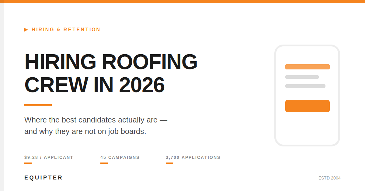 Hiring Roofing Crew in 2026: Where the Best Candidates Actually Are