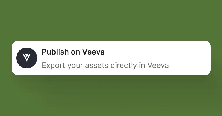 Export your assets directly in Veeva