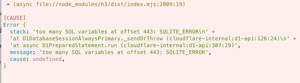 Terminal error stack showing "too many SQL variables at offset 443: SQLITE_ERROR"
