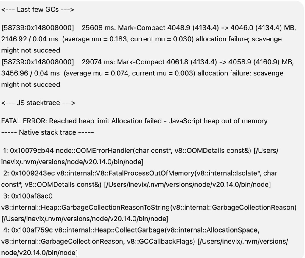 Node.js garbage collection log ending with "FATAL ERROR: Reached heap limit Allocation failed - JavaScript heap out of memory"