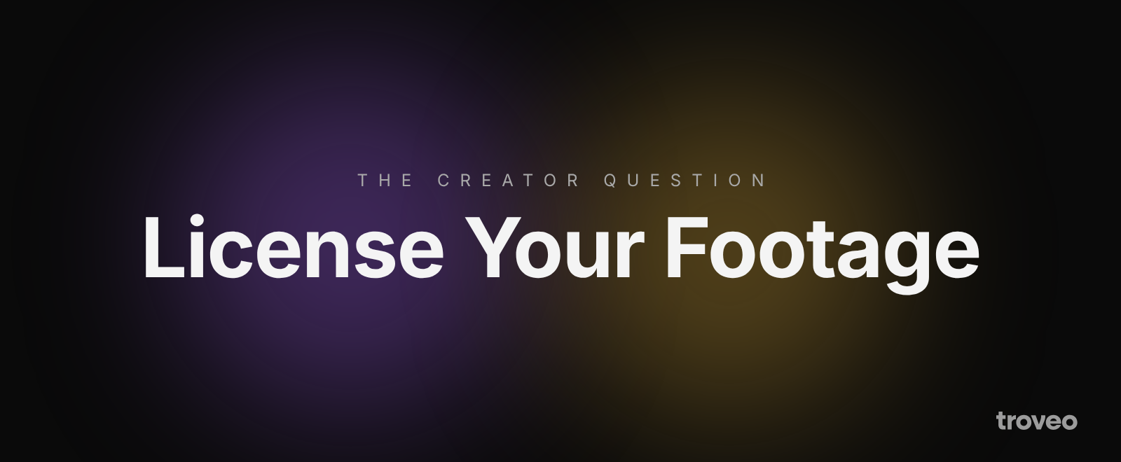 Article banner reading License Your Footage, on how to sell your videos for AI training