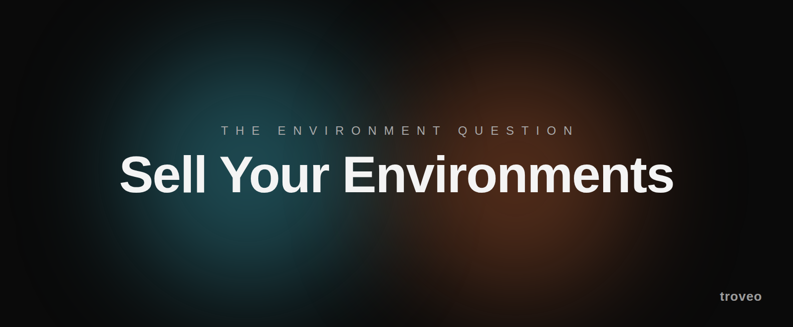 Article banner reading Sell Your Environments, on how to sell RL environments to AI labs and what they pay