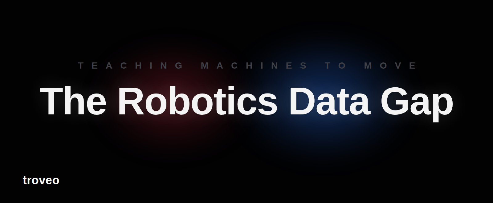 Article banner reading The Robotics Data Gap, about training data for robotics and physical AI
