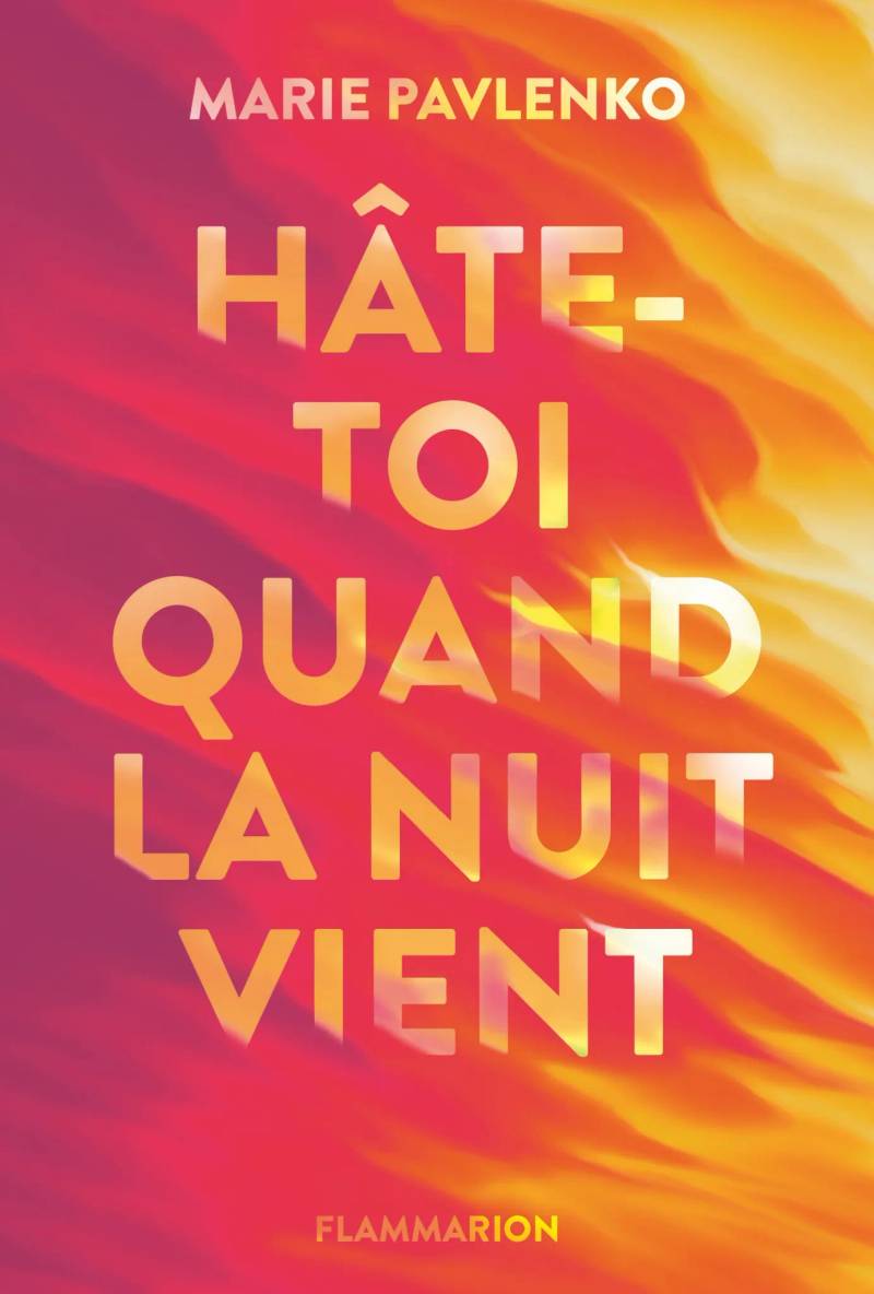 Couverture de Hâte-toi quand la nuit vient