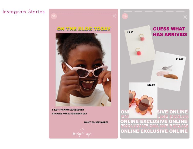 Instagram Story style for the addition of Girls Accessories via Oliver Bonas' existing social platform Instagram