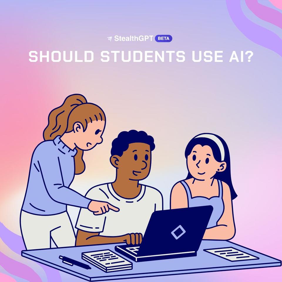 Should Students Use AI