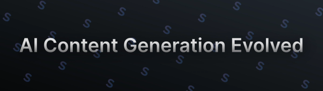 AI Content Generation Evolved