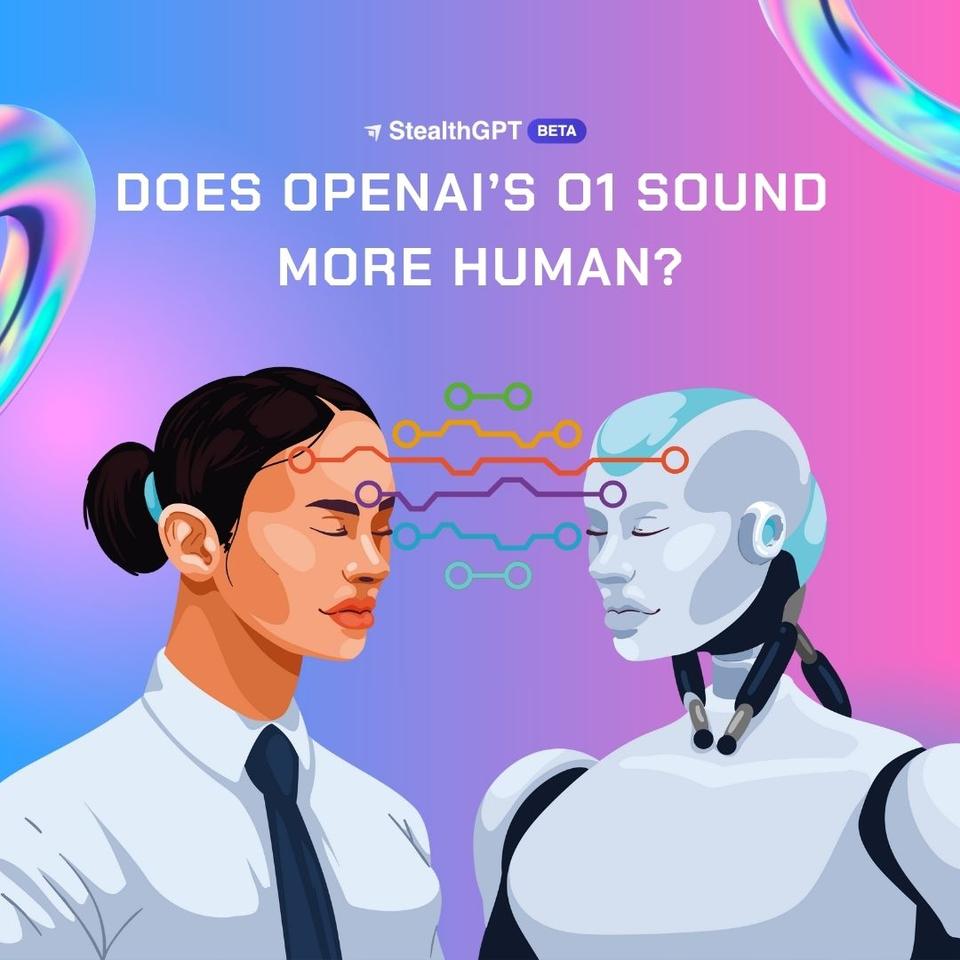 Does OpenAI'S 01 Sound More Human (3)