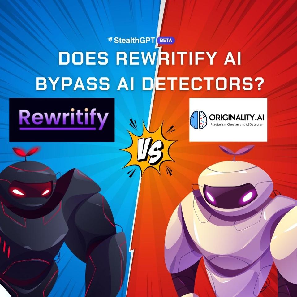Does Rewritify AI Bypass AI Detectors