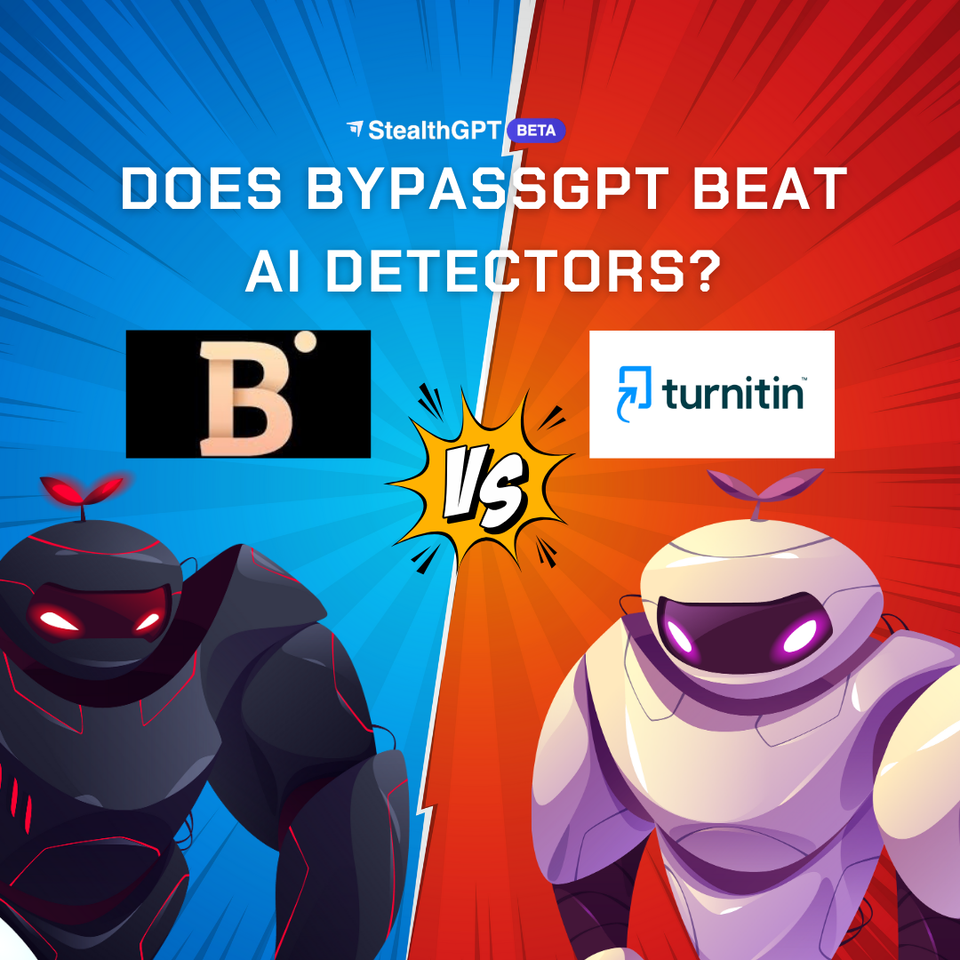 Does BypassGPT Beat AI Detectors StealthGPT