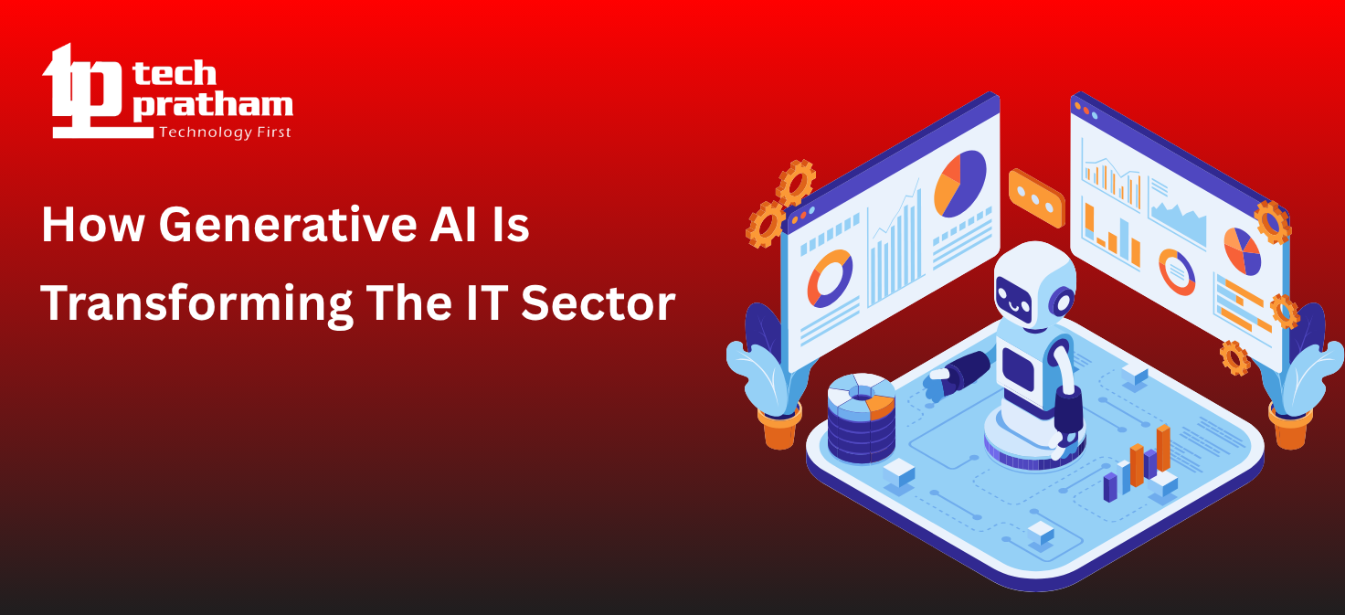 How Generative AI Is Transforming The IT Sector