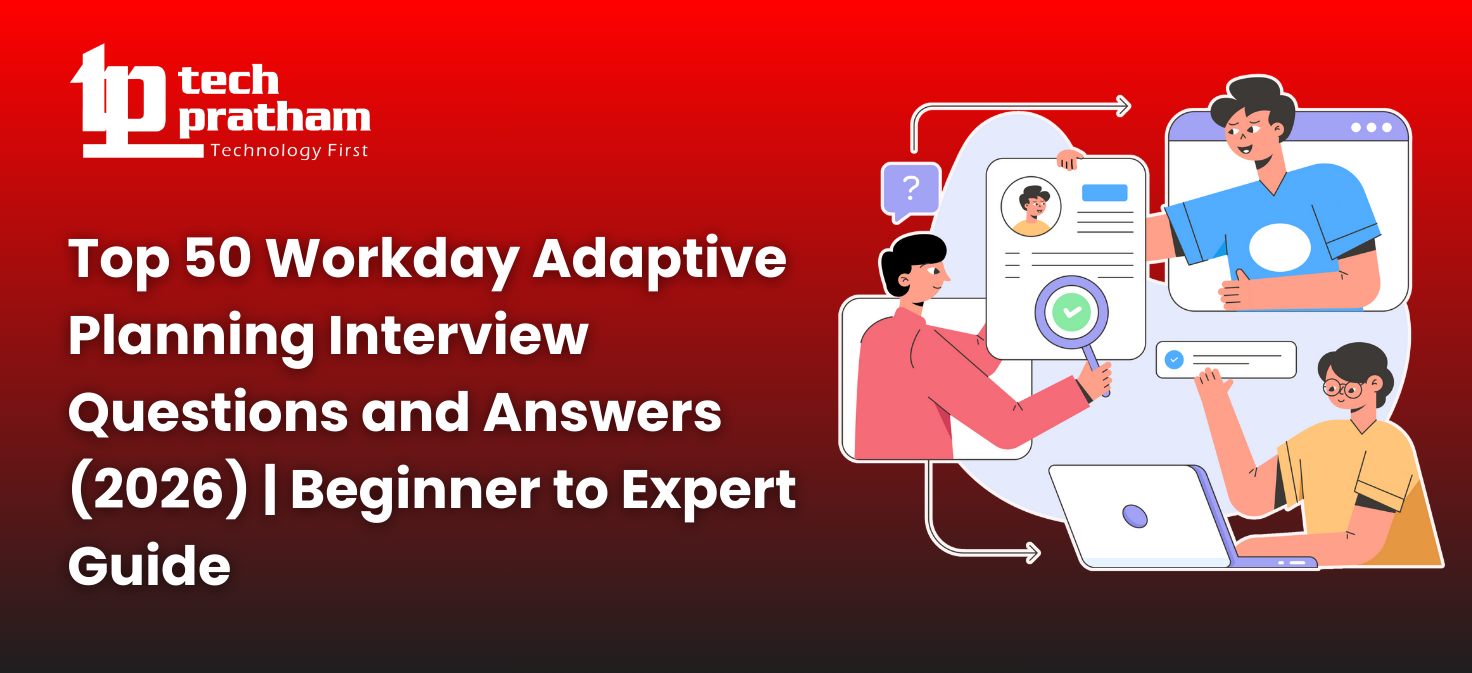 Top 50 Workday Adaptive Planning Interview Questions and Answers (2026) | Beginner to Expert Guide
