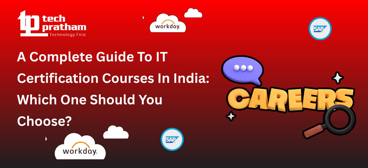 A Complete Guide To IT Certification Courses In India: Which One Should You Choose?