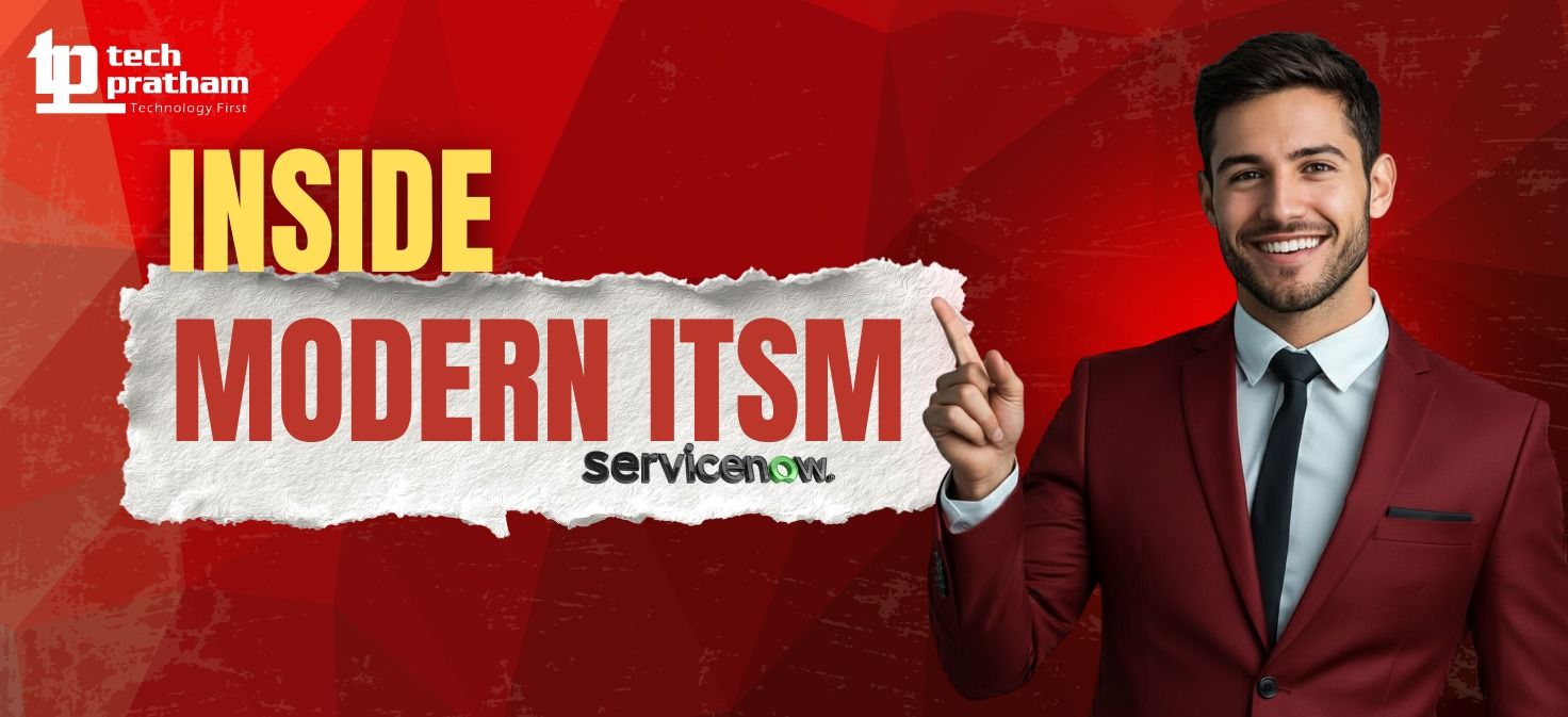 The Foundation of Modern IT Operations: An Insider’s Introduction to ServiceNow & ITSM