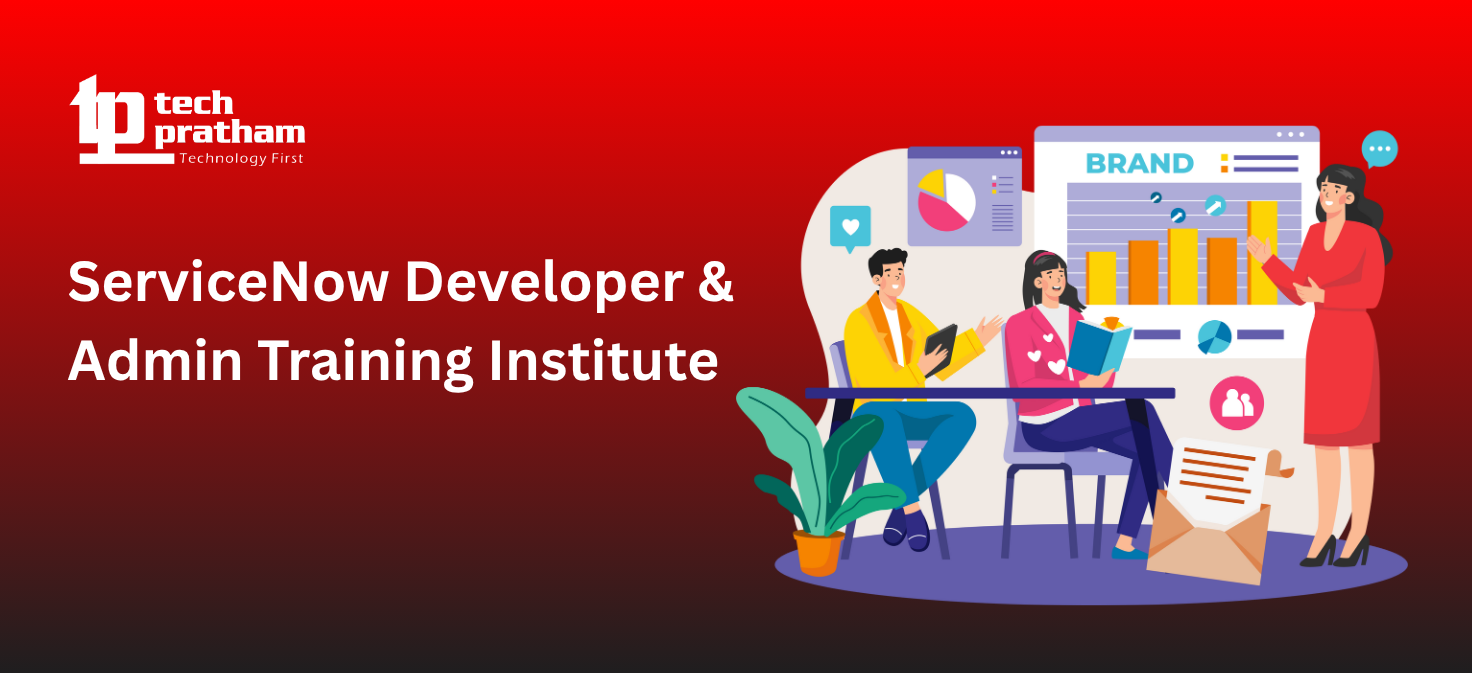 ServiceNow Developer and Admin Training Institute