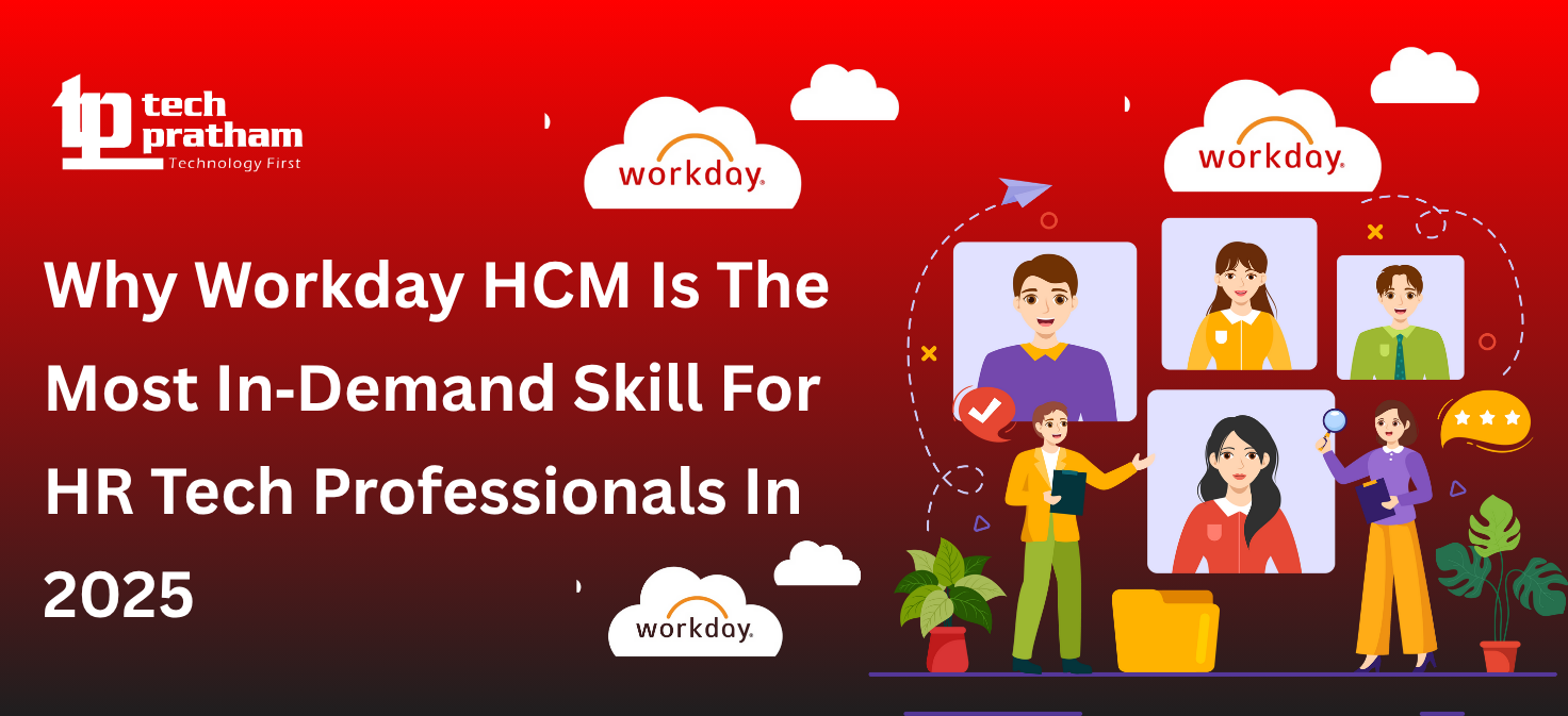 Why Workday HCM Is The Most In‑Demand Skill For HR Tech Professionals In 2026