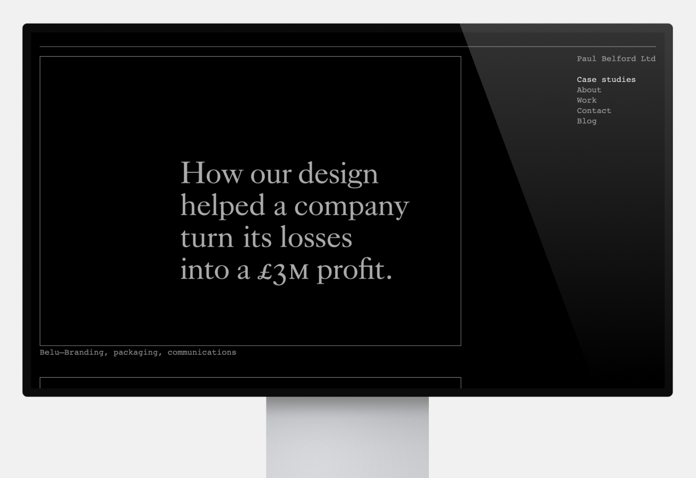 Picture of a black-and-white portfolio. The text says "How our design helped a company turns its losses into a 3 million pounds profit."