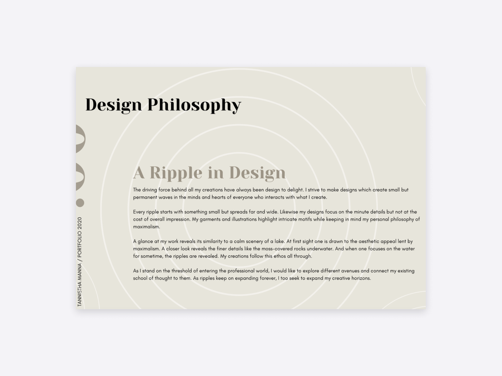 Tannistha's detailed design philosophy.