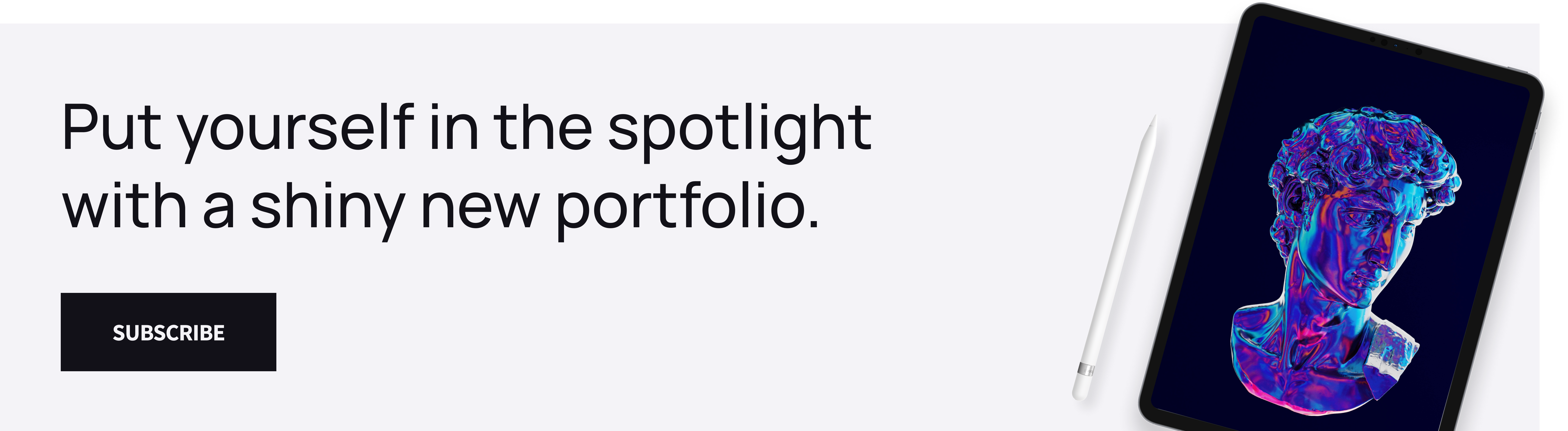 A banner saying "put yourself in the spotlight with a shiny new portfolio."