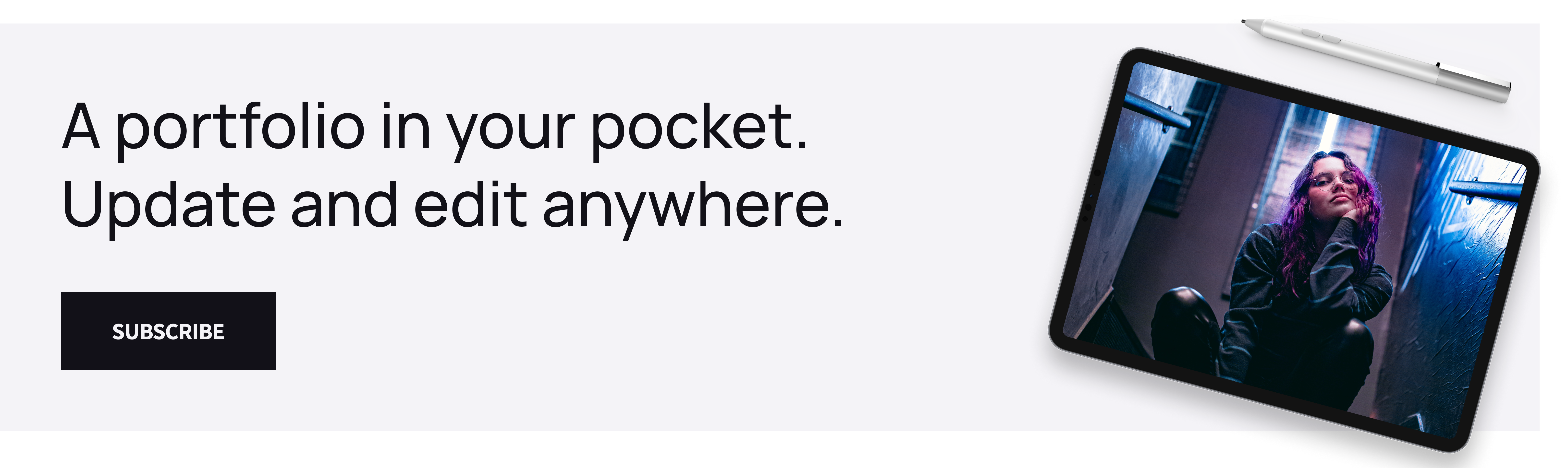 A banner saying "a portfolio in your pocket. Update and edit anywhere."