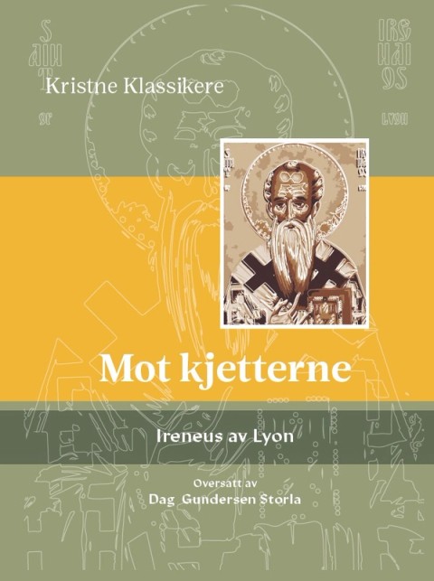 Ireneus: Mot kjetterne