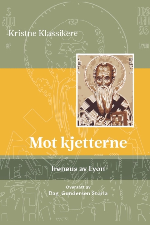Ireneus: Mot kjetterne