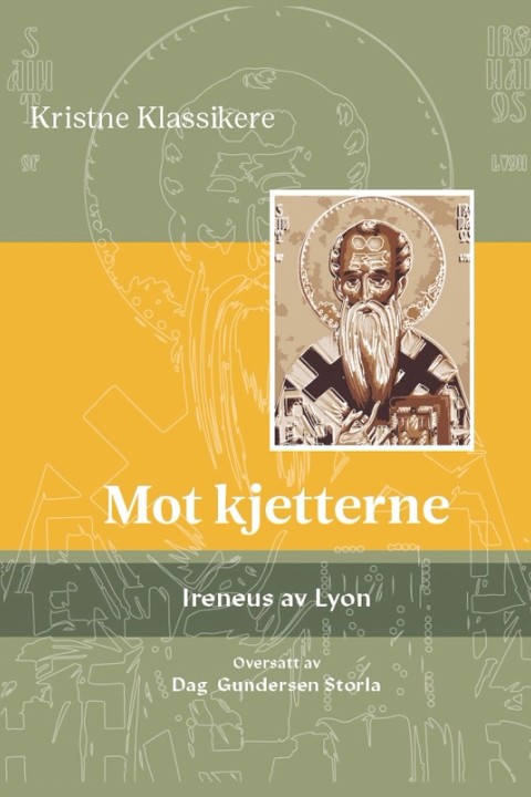 Ireneus: Mot kjetterne