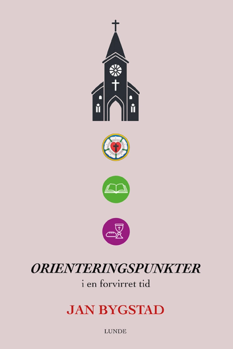 Orienteringspunkter i en forvirret tid