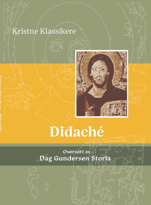 Didaché – Herrens undervisning gjennom de tolv apostlene