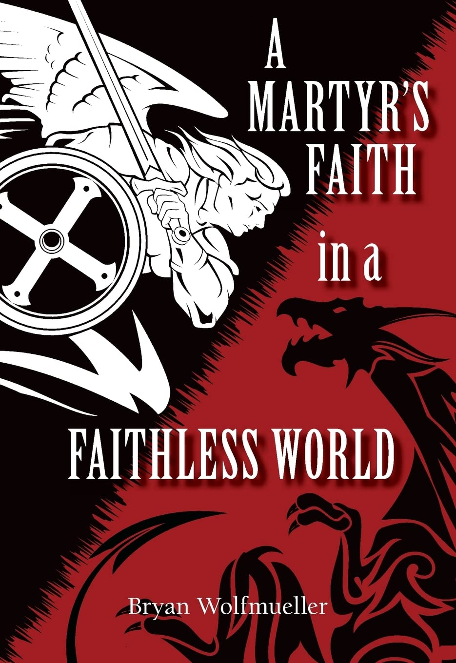 Boktips: A Martyrs Faith in a Faithless World