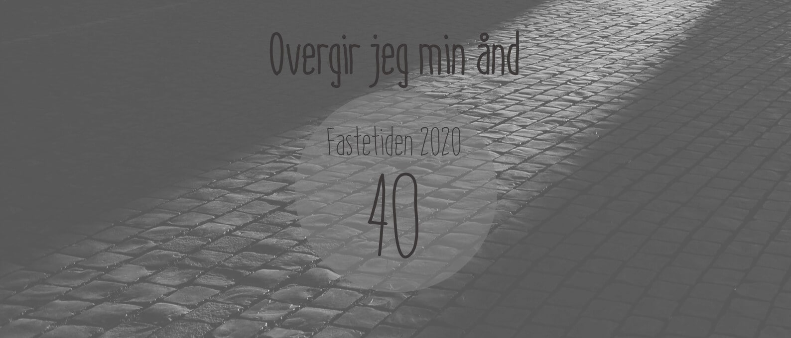 Overgir jeg min ånd