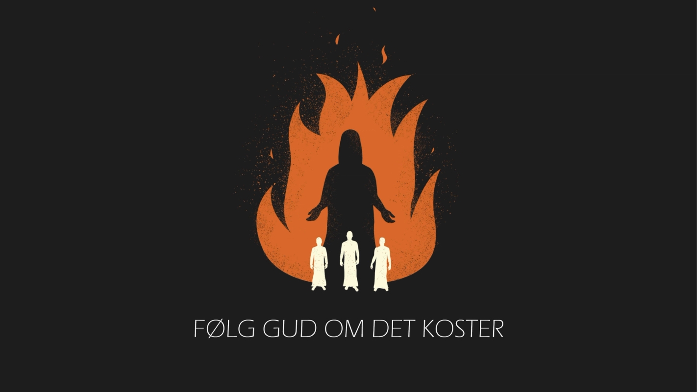 Følg Gud om det koster