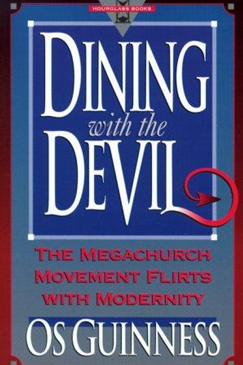 Dining with the devil: The Megachurch Movement Flirts With Modernity
