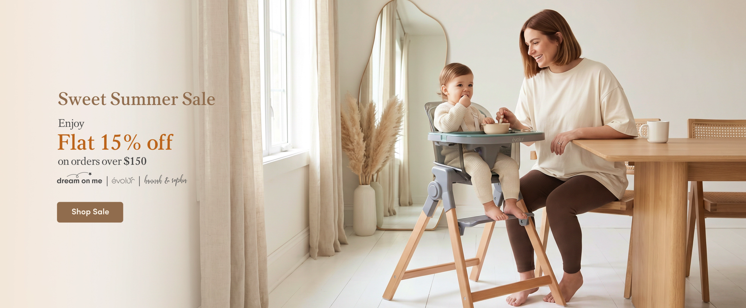 Sweet Summer Sale banner: Flat 15% off on orders over $150, with a woman and baby in a high chair in a bright room.