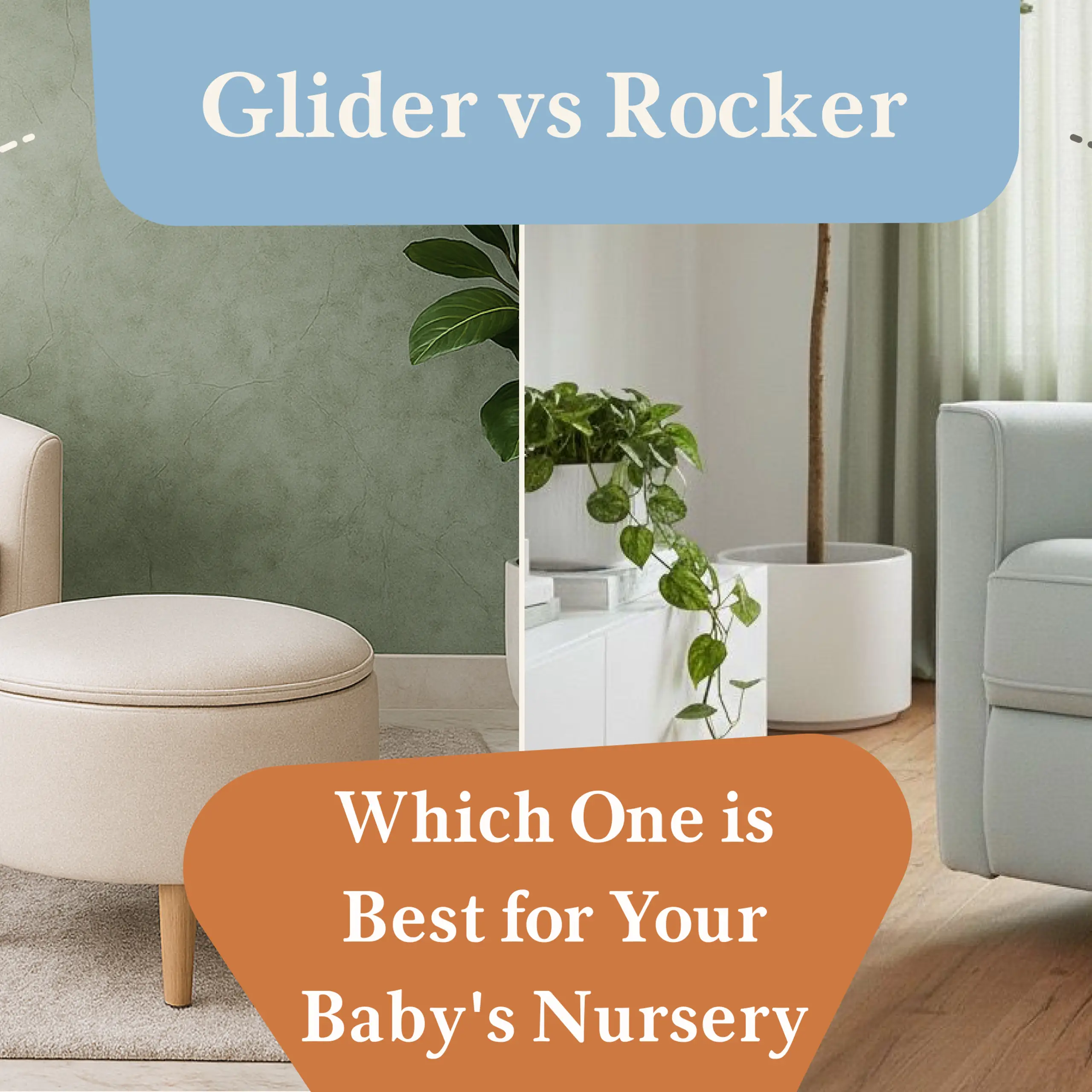 Glider chair vs rocker recliner comparison for baby nursery seating