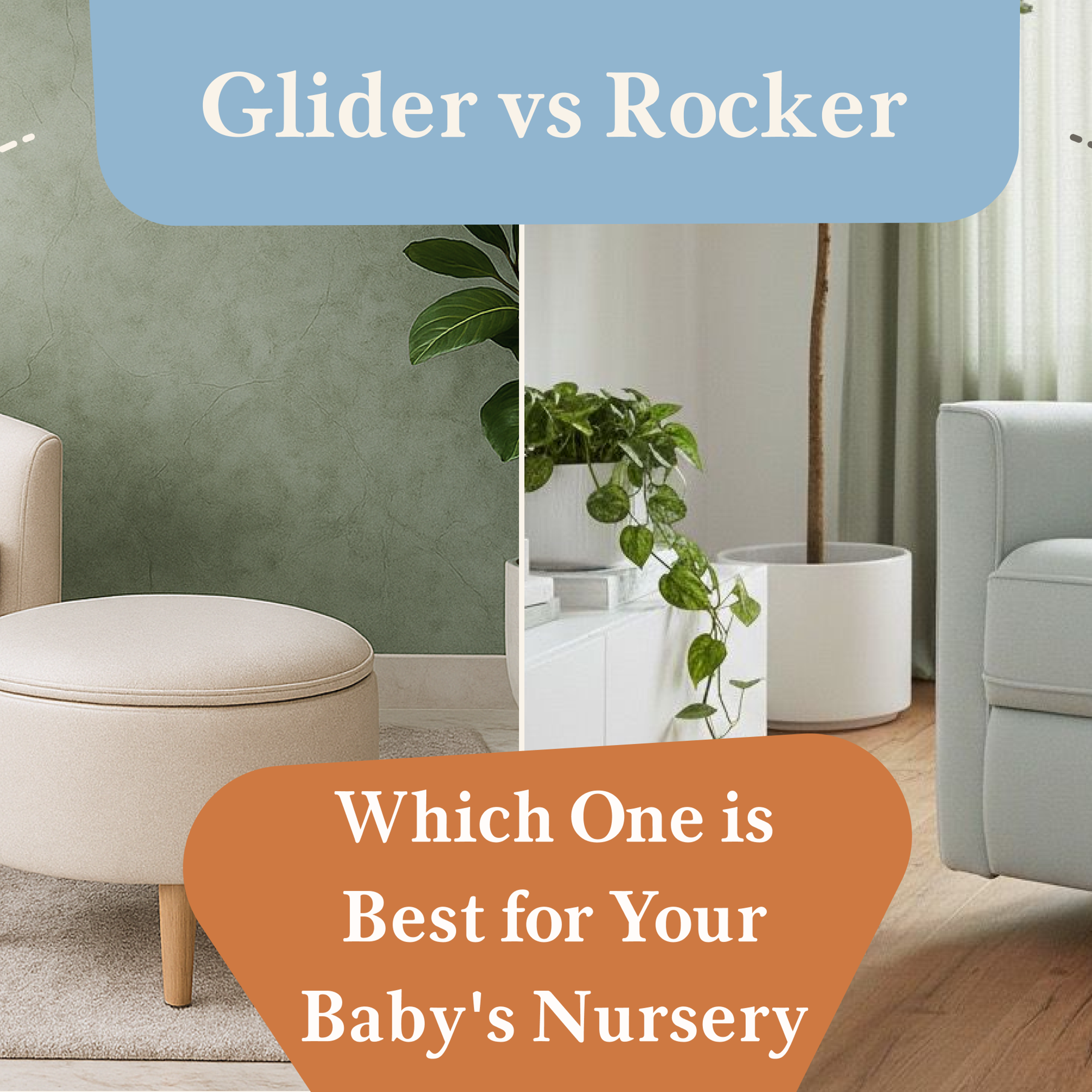 Glider chair vs rocker recliner comparison for baby nursery seating